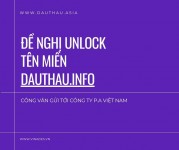 Công văn đề nghị P.A Việt Nam unlock tên miền dauthau.info