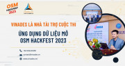 VINADES là nhà tài trợ Cuộc thi ứng dụng dữ liệu mở OSM Hackfest 2023
