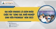 Đại diện VINADES làm giám khảo cuộc thi “Sáng tạo, khởi nghiệp Sinh viên Phenikaa” năm 2023