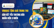 VINADES tặng quà trung thu, gắn kết yêu thương đến nhân viên 3 miền