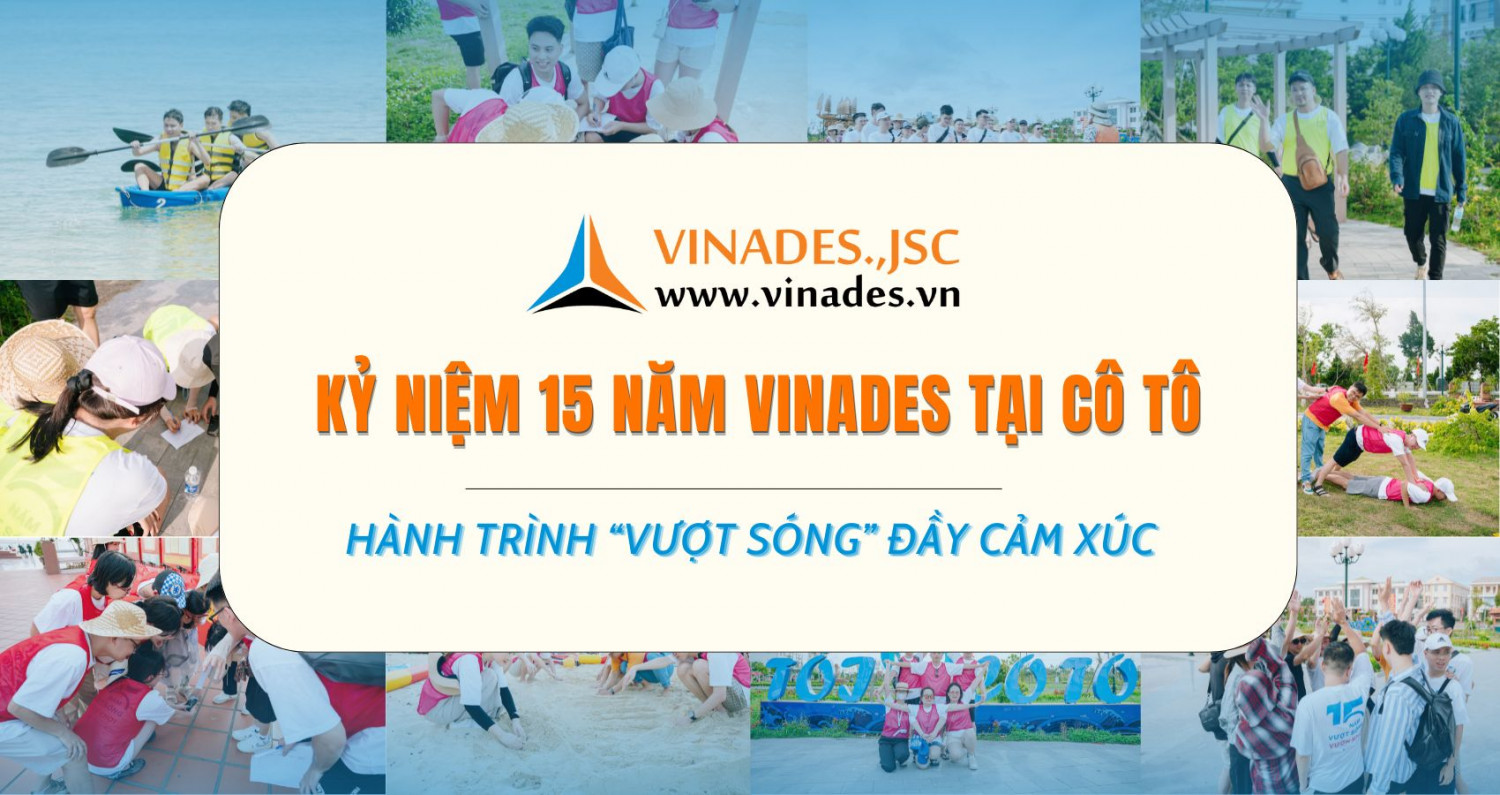 Kỷ niệm 15 năm VINADES tại Cô Tô: Hành trình “vượt sóng” đầy cảm xúc