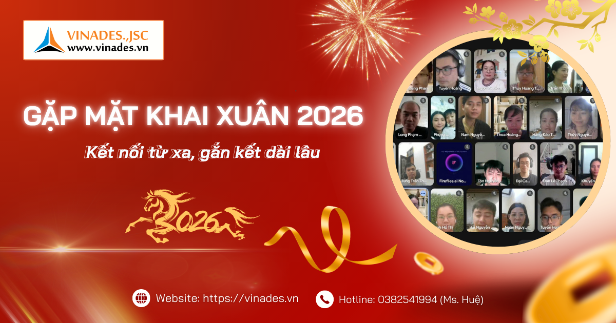 VINADES gặp mặt khai xuân 2026: Kết nối từ xa, gắn kết dài lâu